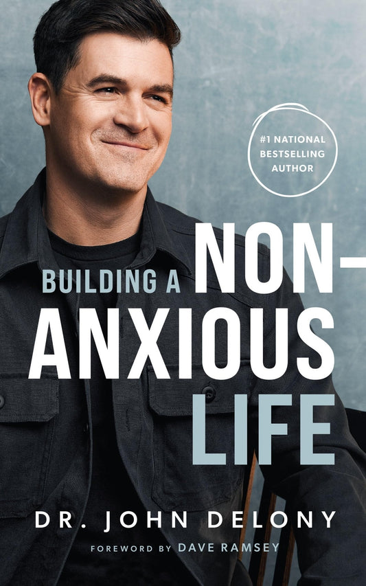 Building a Non - Anxious Life - Healthy Roots Life
